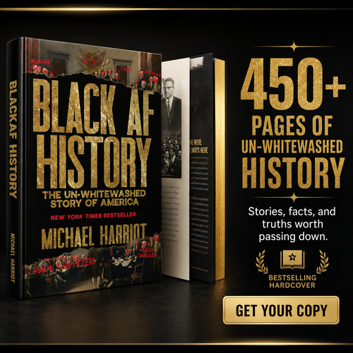 Black AF History: The Un-Whitewashed Story Of America