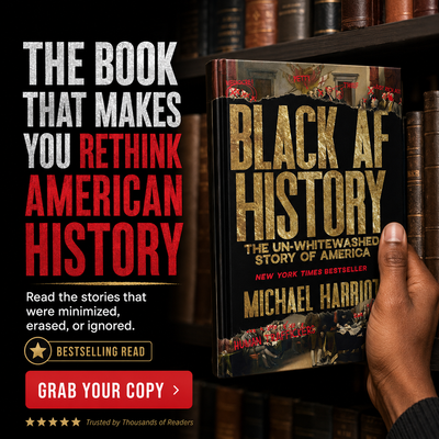 Black AF History: The Un-Whitewashed Story Of America